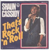Shaun Cassidy  --  That`s rock n roll  Single7